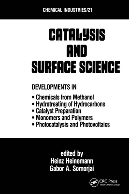 Catalysis and Surface Science - Heinemann, Heinz (Editor), and Somorjai, Gabor A (Editor)