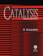 Catalysis: Selected Applications