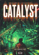 Catalyst