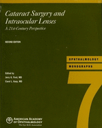 Cataract Surgery and Intraocular Lenses: A 21st Century Perspective