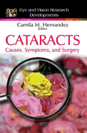 Cataracts: Causes, Symptoms, and Surgery