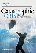 Catastrophic Crisis: Ministry Leadership in the Midst of Trial and Tragedy