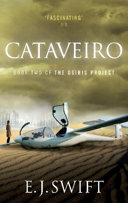 Cataveiro: The Osiris Project - Swift, E. J.