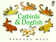 Catbirds & Dogfish - Most, Bernard