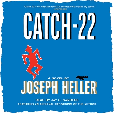 Catch-22 - Heller, Joseph, and Sanders, Jay O (Read by)