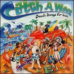 Catch a Wave: Beach Songs for Kids