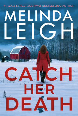 Catch Her Death - Leigh, Melinda