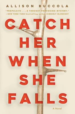 Catch Her When She Falls - Buccola, Allison