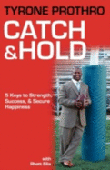 Catch & Hold