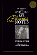 Catcher in the Rye (Blm's Nts) (Oop) - Bloom, Harold (Editor), and Salinger, J D