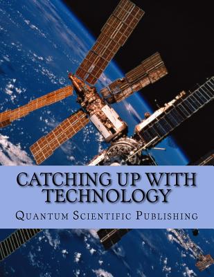 Catching Up with Technology - Quantum Scientific Publishing