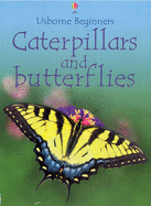 Caterpillars and Butterflies - Turnbull, Stephanie