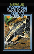 Catfish Atlas - Evers, Hans-Georg, and Seidel, Ingo