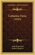 Catharine Furze (1913)