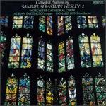 Cathedral Anthems by Samuel Sebastian Wesley, Vol. 2