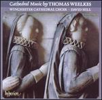 Cathedral Music by Thomas Weelkes