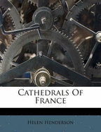 Cathedrals of France