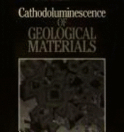 Cathodoluminescence of Geological Materials - Marshall, D.J.