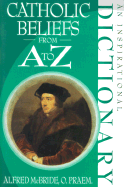 Catholic Beliefs from A to Z