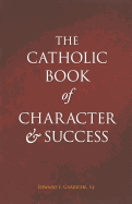 Catholic Book of Character and Success