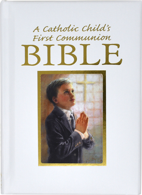 Catholic Child's First Communion Gift Bible-NAB-Boy - Hannon, Ruth, and Hoagland, Victor
