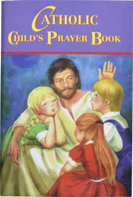 Catholic Child's Prayer Book - Donaghy, Thomas J