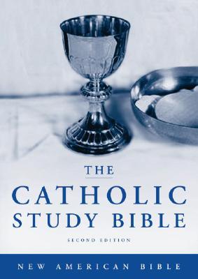 Catholic Study Bible-Nab - Senior, Donald, C.P. (Editor), and Collins, John J (Editor)