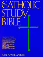 Catholic Study Bible-Nab - Senior, Donald, C.P. (Editor)