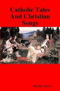 Catholic Tales And Christian Songs