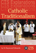 Catholic Traditionalism