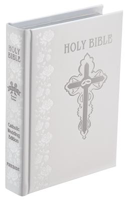 Catholic Wedding Bible-NABRE - Fireside Catholic Publishing (Creator)