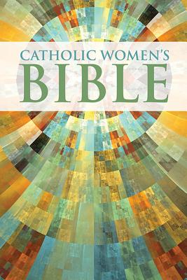 Catholic Women's Bible-NABRE - Crawford, Ardella, and Koenig-Bricker, Woodeene, and Reinhard, Sarah