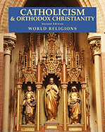 Catholicism & Orthodox Christianity - Brown, Stephen F, and Anatolios, Khaled