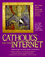 Catholics on the Internet - Raymond, John, Brother