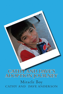 Cathy and Dave's Adoption Journey: Miracle Boy
