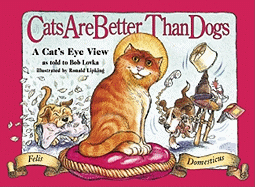 Cats Are Better Than Dogs