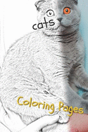 Cats: Beautiful Coloring Pages with Cats, Drawings, for Adults and for Girls