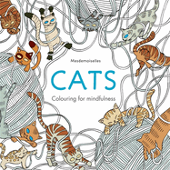 Cats: Colouring for Mindfulness