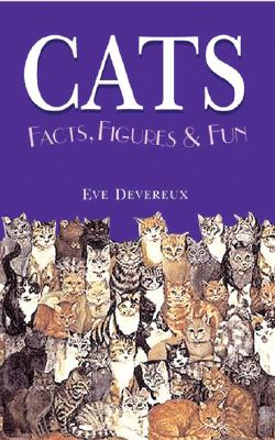 Cats Facts, Figures & Fun - Devereux, Eve
