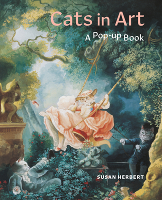 Cats in Art: A Pop-Up Book - Fletcher, Corina, and Herbert, Susan