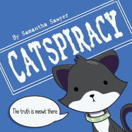 Catspiracy: Conspiracy Cats
