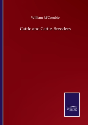 Cattle and Cattle-Breeders - M'Combie, William