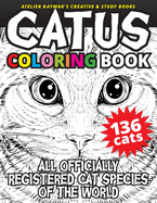 CATUS Coloring Book: All officially registered cat species of the world