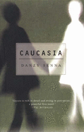 Caucasia - Senna, Danzy