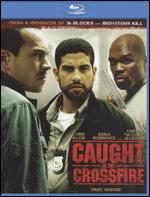 Caught in the Crossfire [Blu-ray] - Brian A. Miller