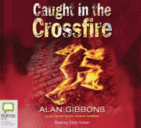 Caught in the Crossfire