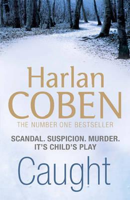 Caught - Coben, and Coben, Harlan