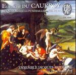 Caurroy: Requiem for the funeral of Henry IV, etc. - Ensemble Jacques Moderne