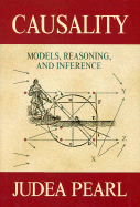 Causality: Models, Reasoning, and Inference - Pearl, Judea