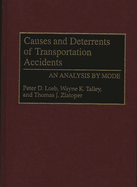 Causes and Deterrents of Transportation Accidents: An Analysis by Mode